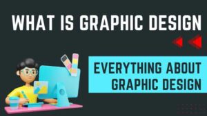 What is Graphic Design Different types of jobs in graphic design?